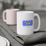 Load image into Gallery viewer, &quot;Feel Good&quot; Ceramic Mug
