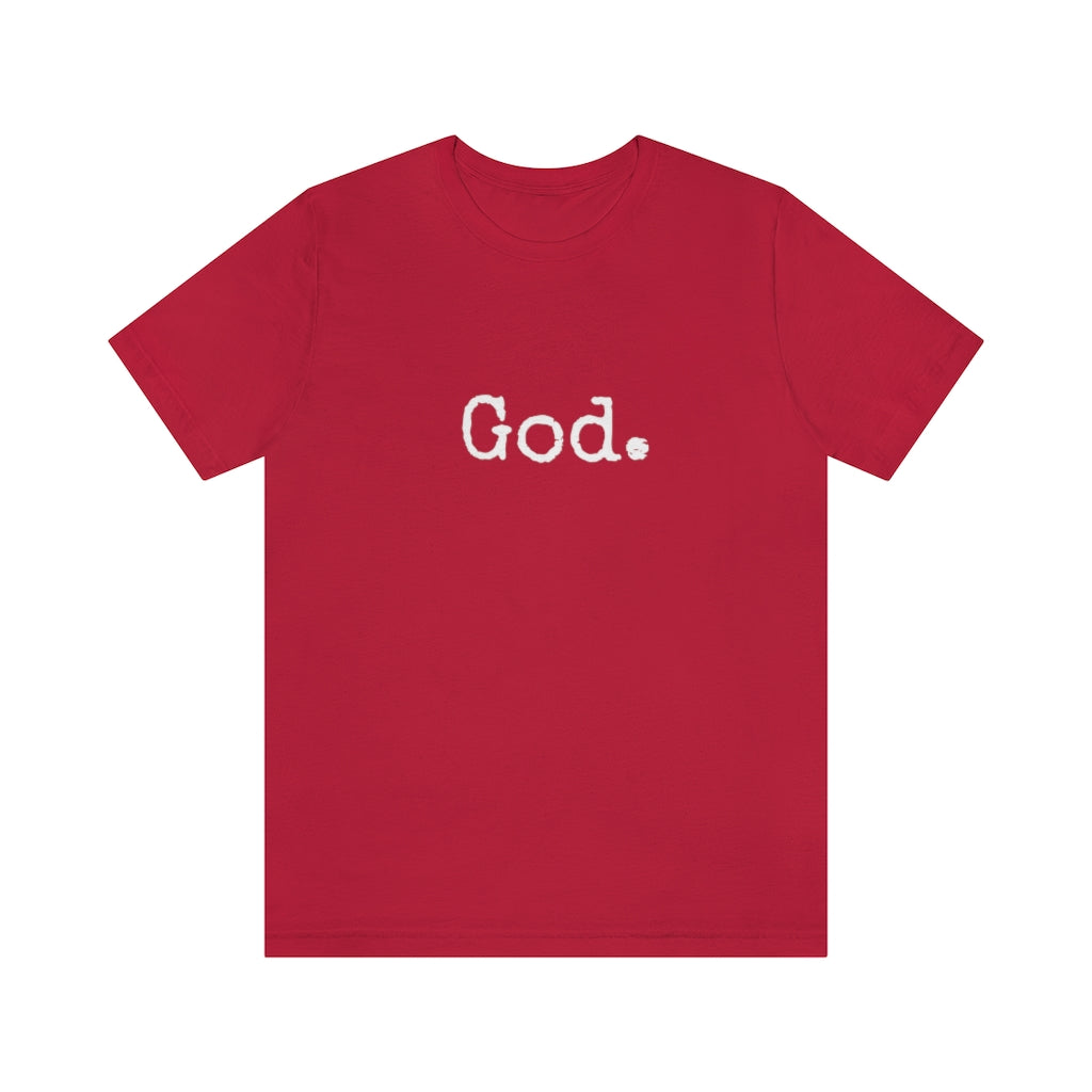 "God." Unisex Short Sleeve Tee