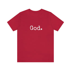 "God." Unisex Short Sleeve Tee