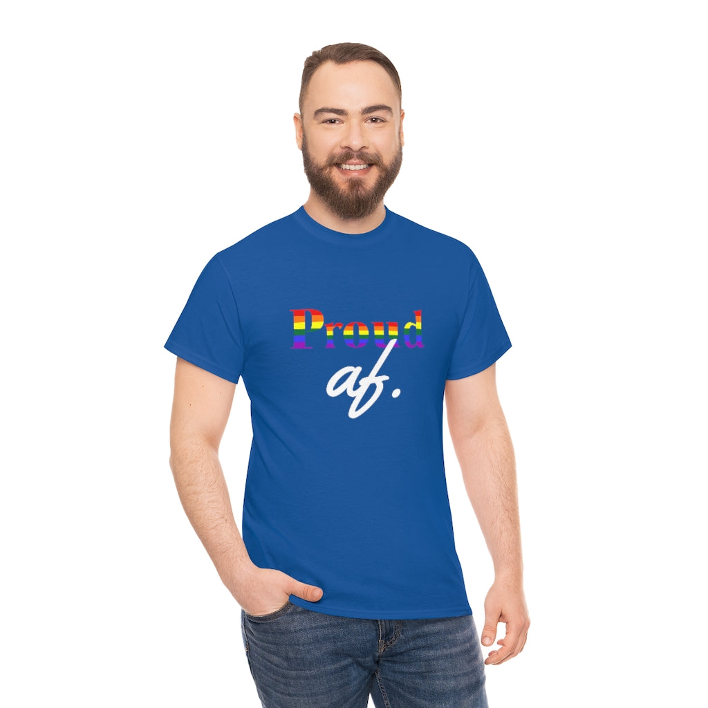 "Proud af" Unisex Heavy Cotton Tee