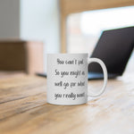 Load image into Gallery viewer, &quot;Go for it&quot; Mug
