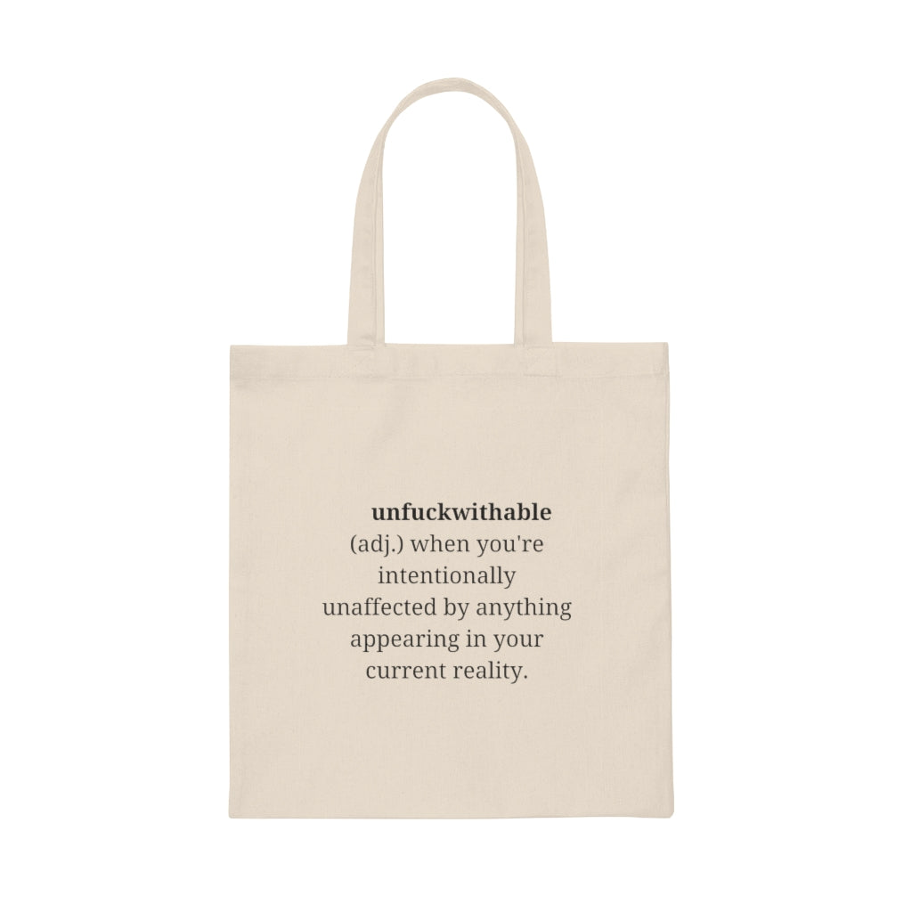 "Unfuckwithable" Canvas Tote Bag