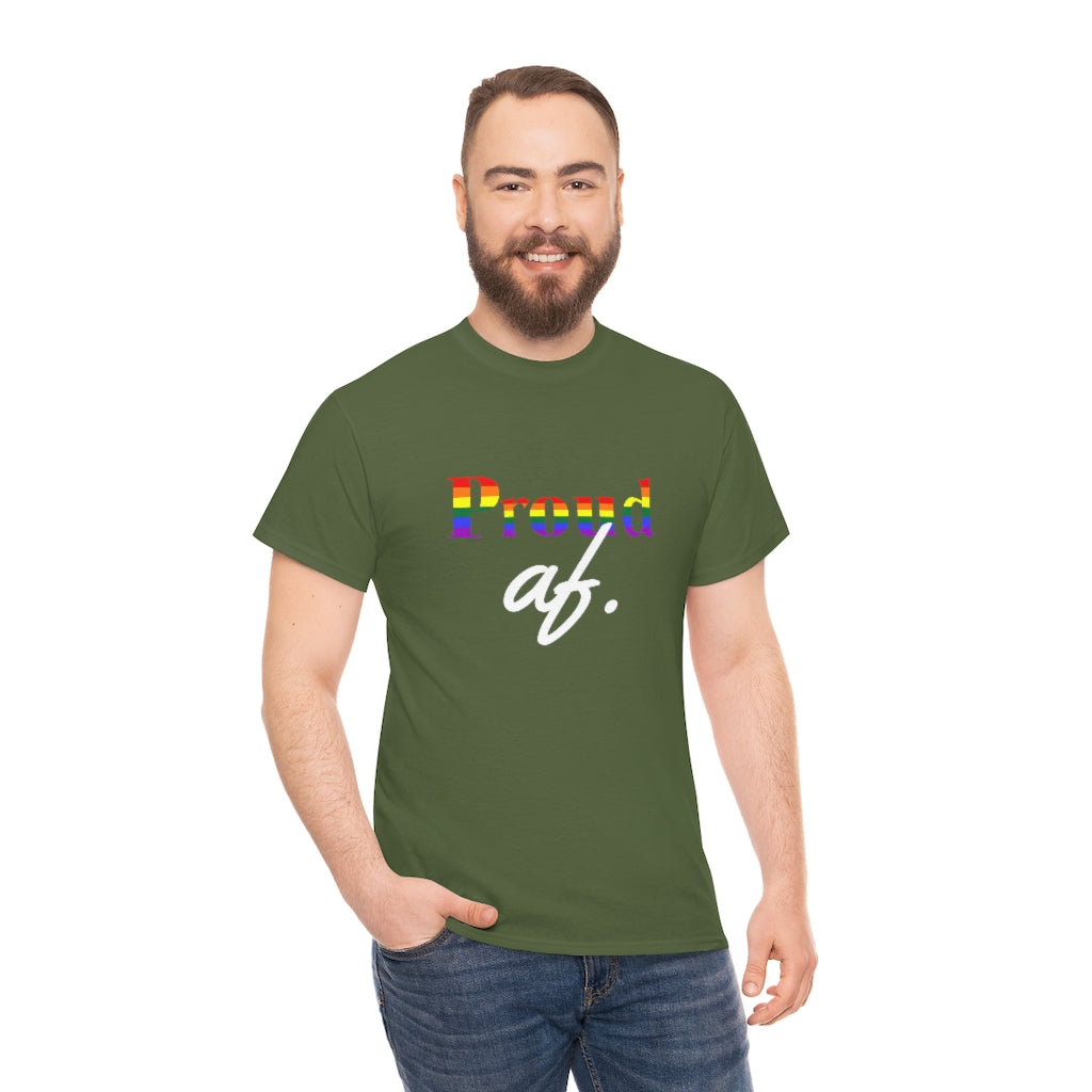 "Proud af" Unisex Heavy Cotton Tee