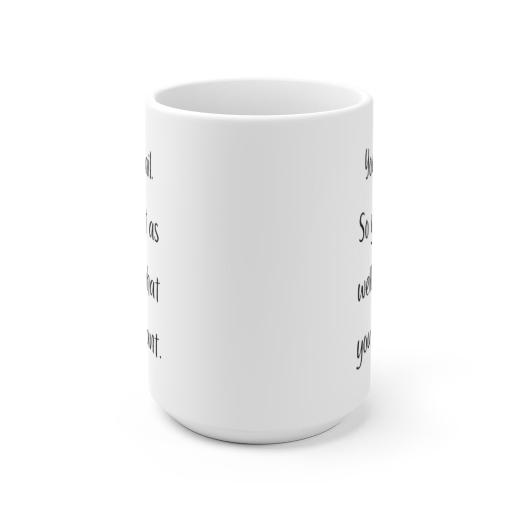 "Go for it" Mug