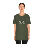 Load image into Gallery viewer, &quot;God.&quot; Unisex Short Sleeve Tee
