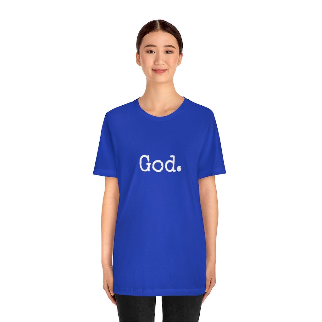 "God." Unisex Short Sleeve Tee