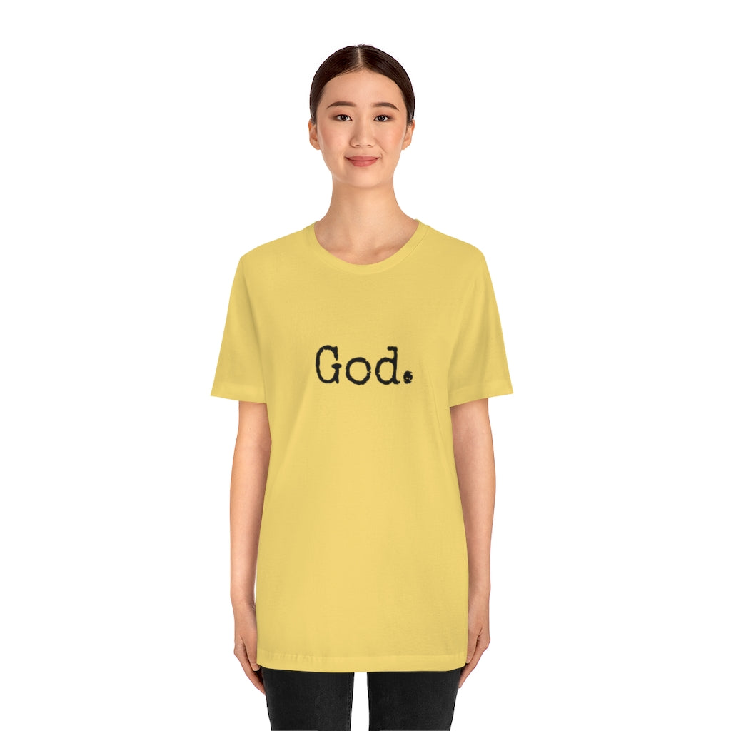 "God." Unisex Short Sleeve Tee