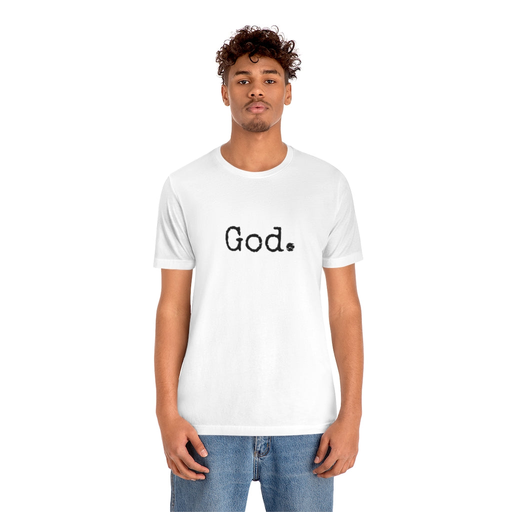 "God." Unisex Short Sleeve Tee