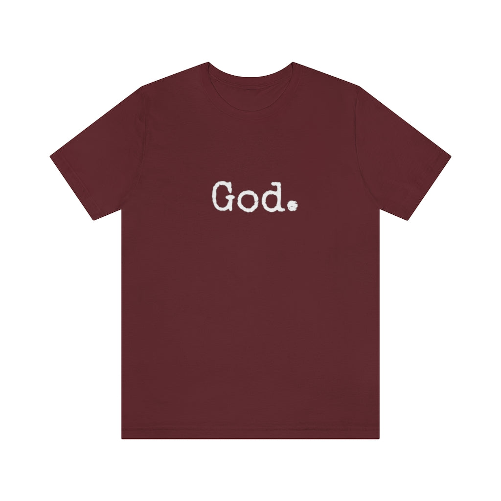 "God." Unisex Short Sleeve Tee