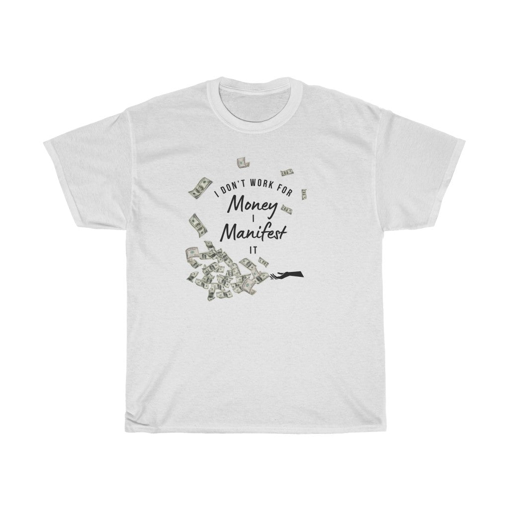 "Manifest Money" Unisex  Tee