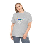 Load image into Gallery viewer, &quot;Proud af&quot; Unisex Heavy Cotton Tee
