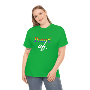 "Proud af" Unisex Heavy Cotton Tee