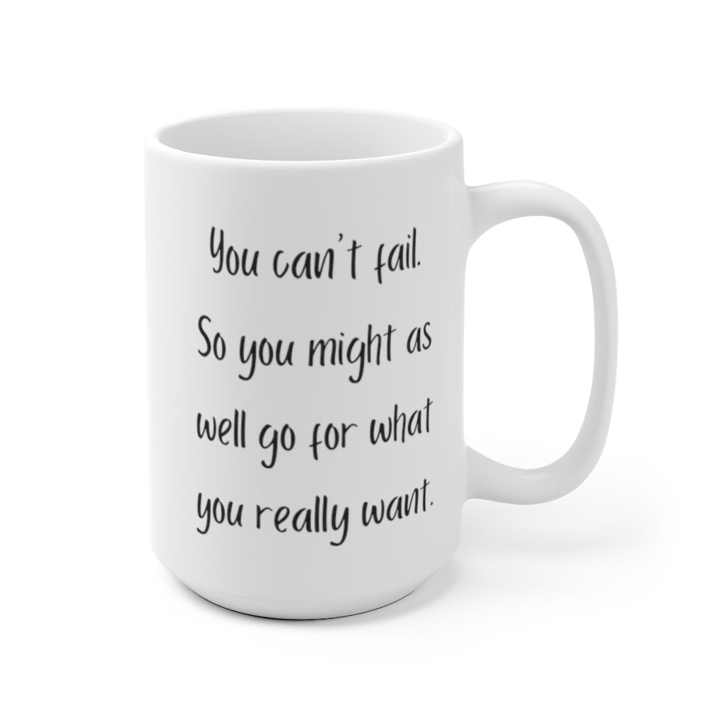 "Go for it" Mug