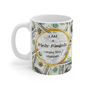 "Master Manifestor" Ceramic Mug