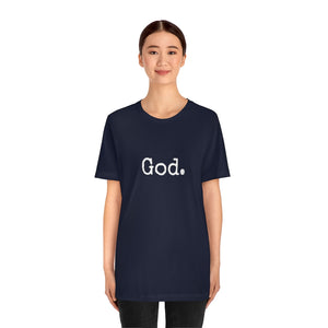 "God." Unisex Short Sleeve Tee