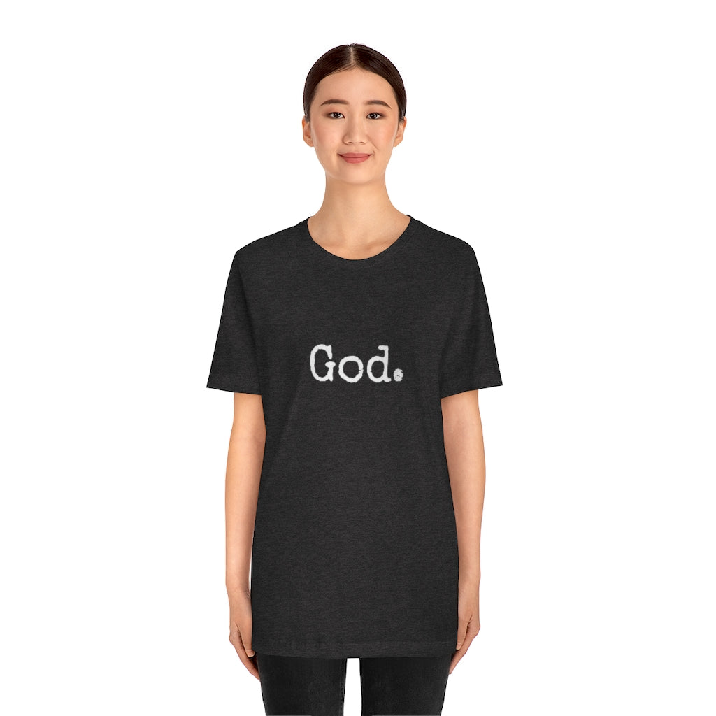 "God." Unisex Short Sleeve Tee