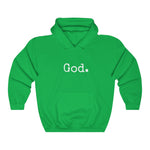 Load image into Gallery viewer, &quot;God.&quot; Unisex Hoodie
