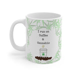 Load image into Gallery viewer, Coffee n Cannabis White Mug
