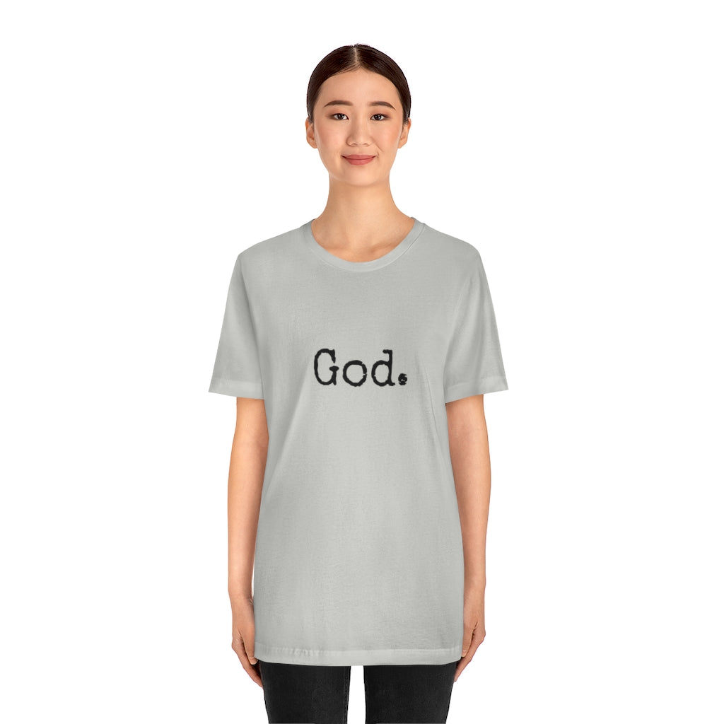 "God." Unisex Short Sleeve Tee