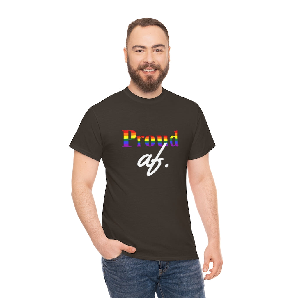 "Proud af" Unisex Heavy Cotton Tee