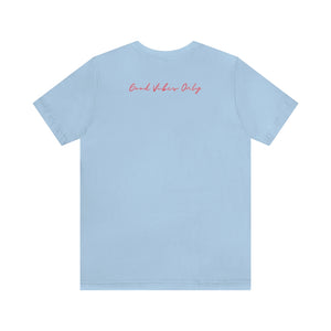 Vibe Snob Short Sleeve Tee