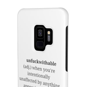 "unfuckwithable" Slim Phone Cases, Case-Mate