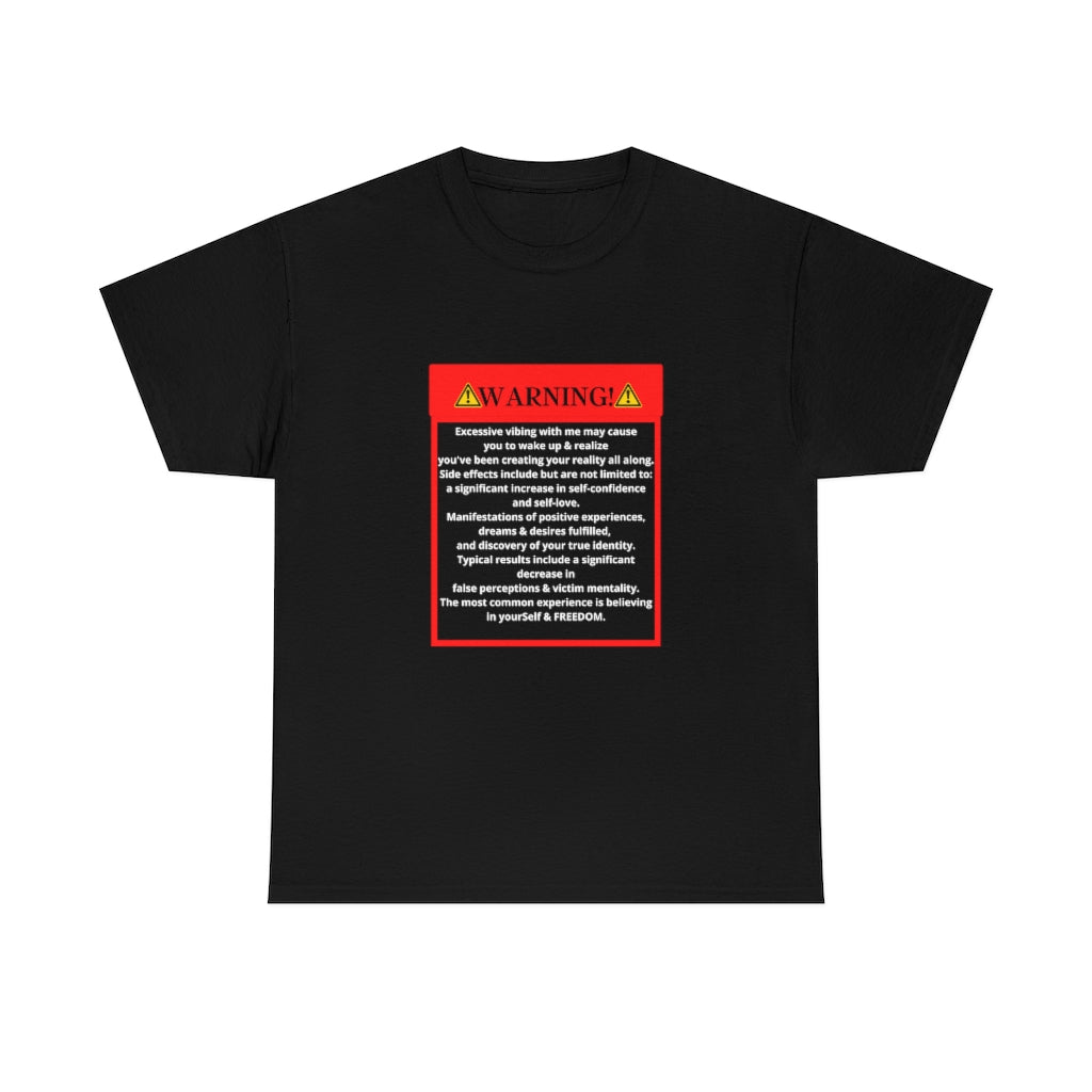 "Warning" Unisex  Tee