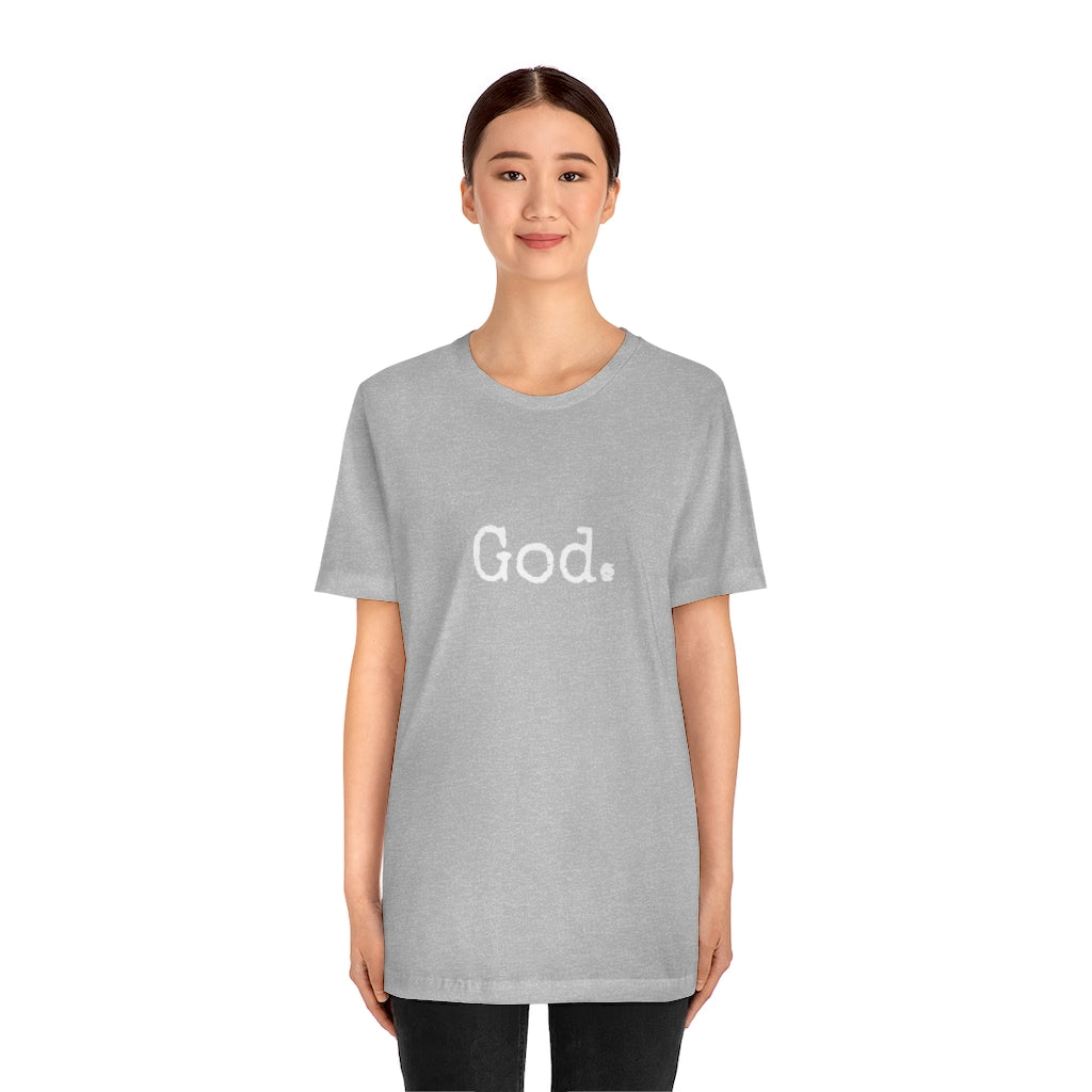 "God." Unisex Short Sleeve Tee