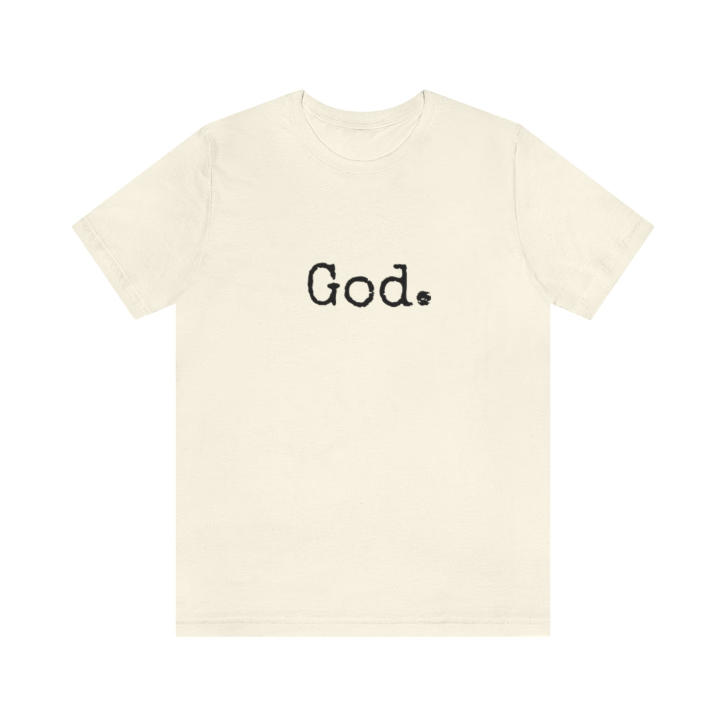 "God." Unisex Short Sleeve Tee