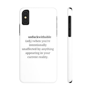 "unfuckwithable" Slim Phone Cases, Case-Mate