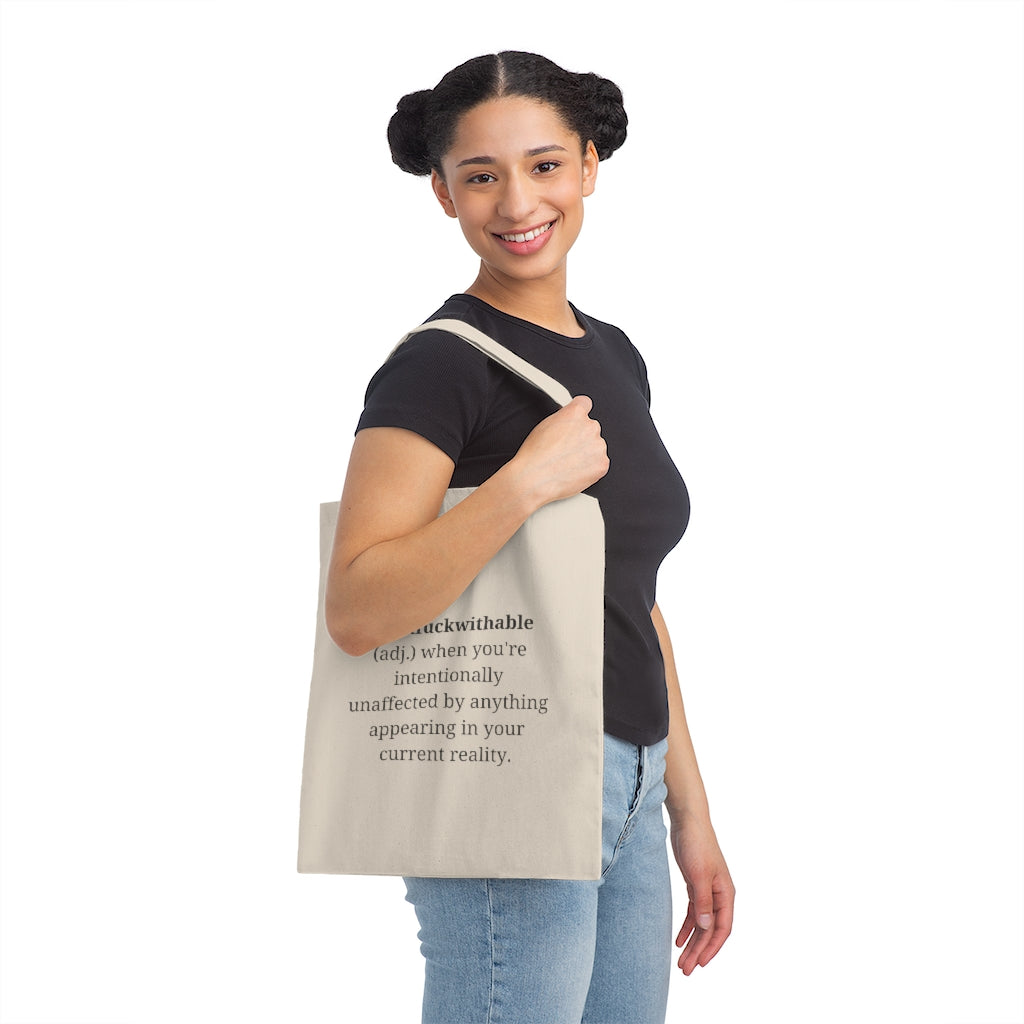 "Unfuckwithable" Canvas Tote Bag