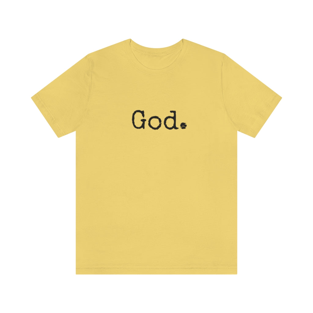 "God." Unisex Short Sleeve Tee