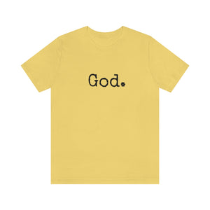 "God." Unisex Short Sleeve Tee