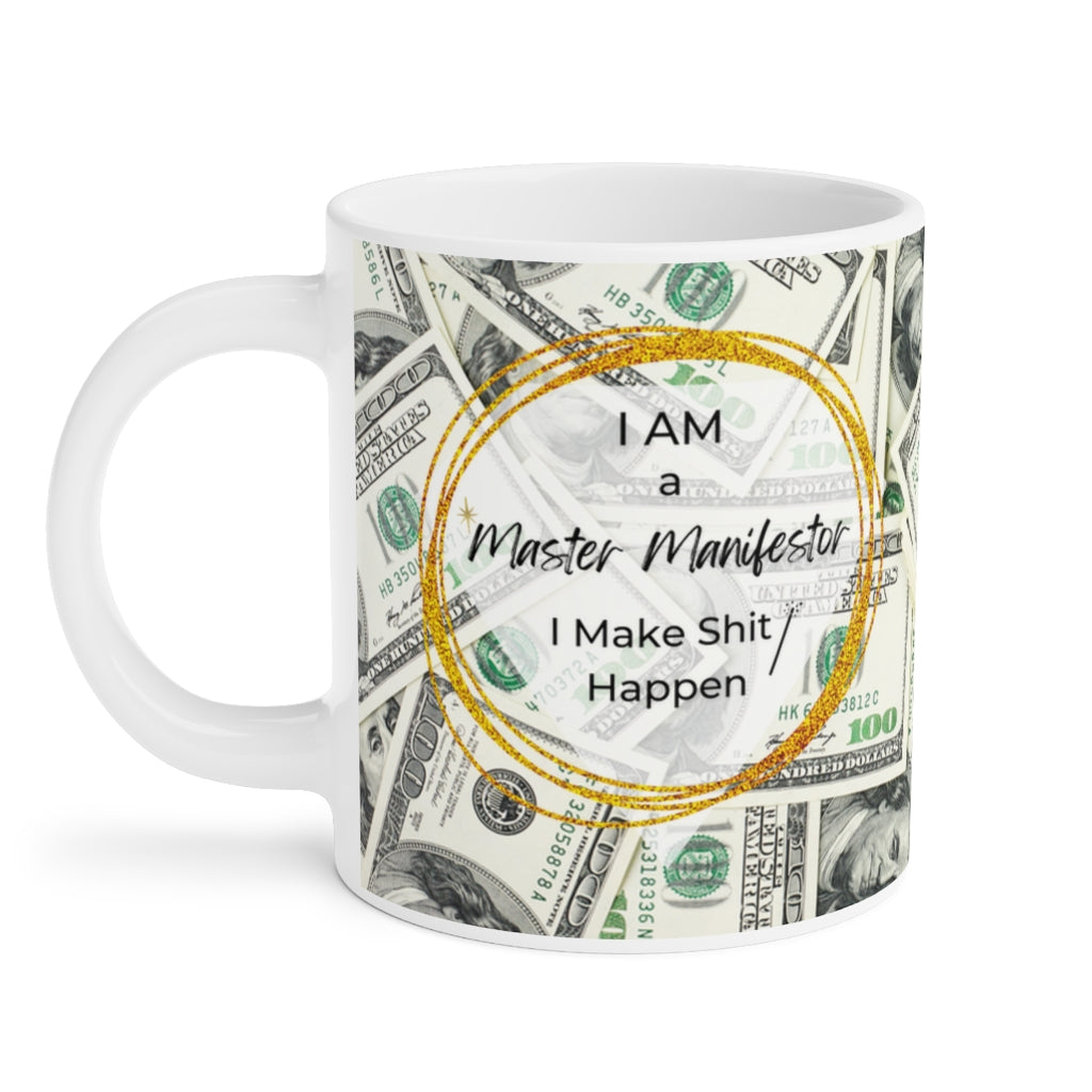 "Master Manifestor" Ceramic Mug