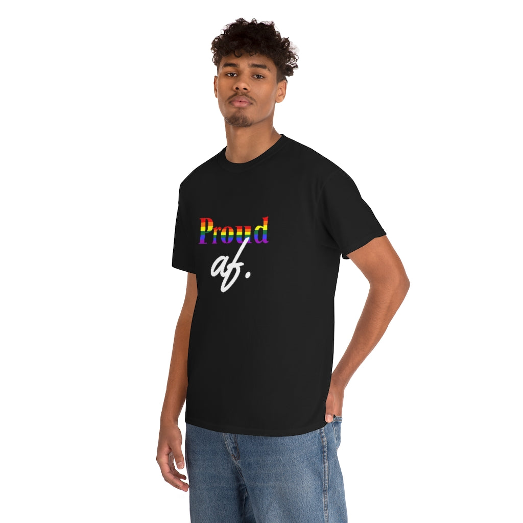 "Proud af" Unisex Heavy Cotton Tee