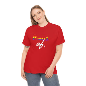 "Proud af" Unisex Heavy Cotton Tee