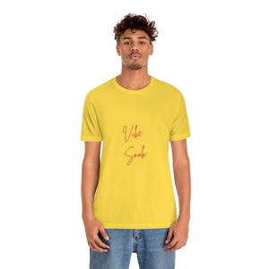 Vibe Snob Short Sleeve Tee